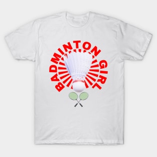 Badminton Girl - Badminton Player T-Shirt